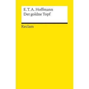 Goldne Topf | E. T. A. Hoffmann (ISBN: 9783150001011)