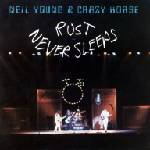 Warner Neil Young & Crazy Horse: Rust Never Sleeps - CD (028783)