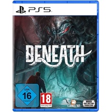 Beneath