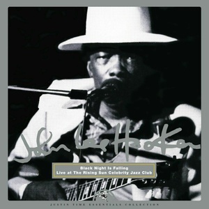 Warner Hooker John Lee: Black Night Is Falling: Live At The Rising Sun Celebrity Jazz Club - Vinyl (LP) (036971)