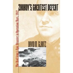 Zhukov's Greatest Defeat | David M. Glantz (ISBN: 9780700614172)