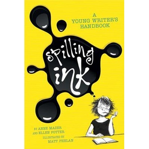 SPILLING INK A YOUNG WRITERS HAND (ISBN: 9781596436282)