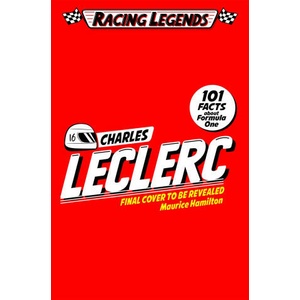 Racing Legends: Charles Leclerc | Maurice Hamilton (2024)