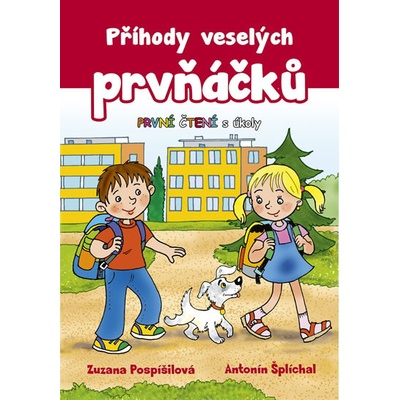 Příhody veselých prvňáčků - Zuzana Pospíšilová