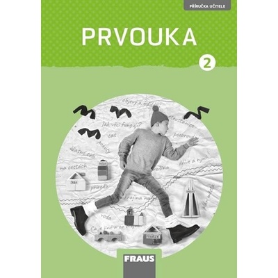 Prvouka 2 Příručka učitele nová generace