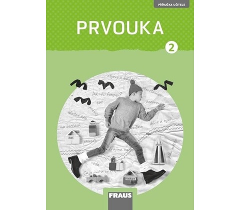Prvouka 2 Příručka učitele nová generace