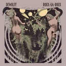 DEWOLFF: ROUX-GA-ROUX LP