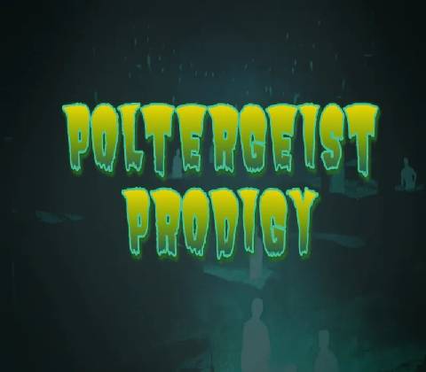 Poltergeist Prodigy