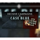 Decisive Campaigns: Case Blue