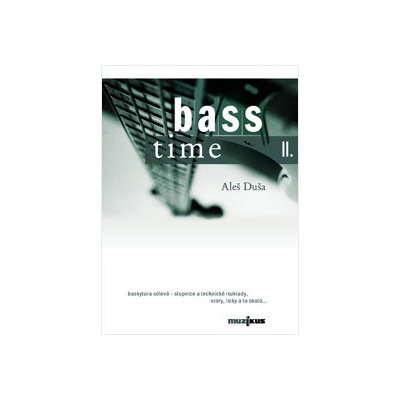 Bass time II.