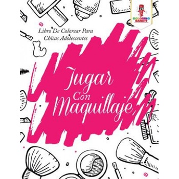 Jugar Con Maquillaje | COLORING BANDIT