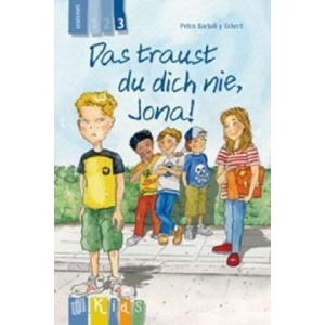 Das traust du dich nie, Jona! - Lesestufe 3 | Petra Bartoli y Eckert (ISBN: 9783834624406)
