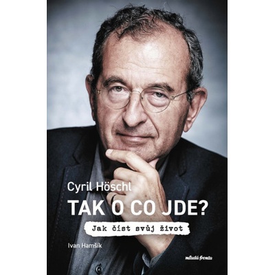 Tak o co jde? | Cyril Höschl, Ivan Hamšík
