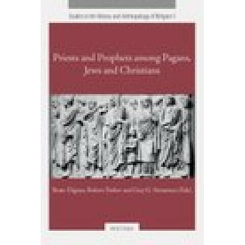 Image 1 of Priests and Prophets Among Pagans, Jews and Christians | B. Dignas, R. Parker, Gg Stroumsa