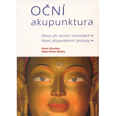 Oční akupunktura - Karin Bruckner, Hans-Peter Wutta