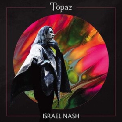 ISRAEL NASH - Topaz CD