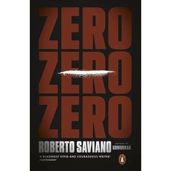 Zero Zero Zero - Roberto Saviano