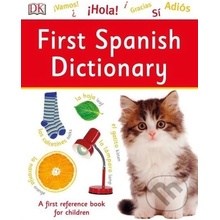 First Spanish Dictionary - Dorling Kindersley