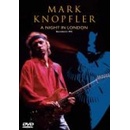 KNOPFLER MARK: A NIGHT IN LONDON DVD