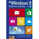 Windows 8 Praktická příručka