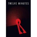 Twelve Minutes