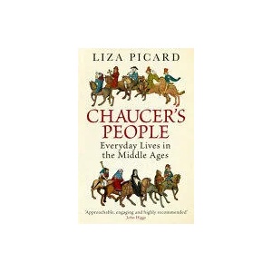 Chaucer's People | Liza Picard (ISBN: 9781780228907)