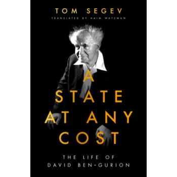 State at Any Cost | Tom Segev