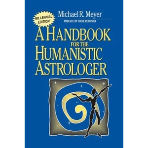Handbook for the Humanistic Astrologer | Michael R. Meyer (ISBN: 9780595089352)