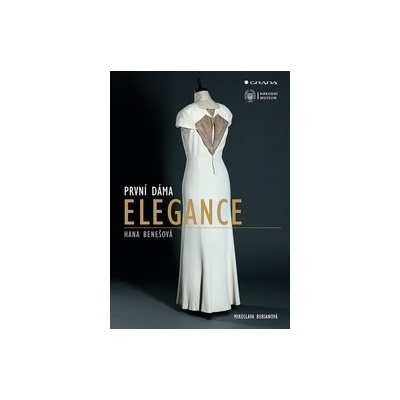 První dáma elegance Hana Benešová