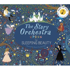 Story Orchestra: The Sleeping Beauty (ISBN: 9781786030931)