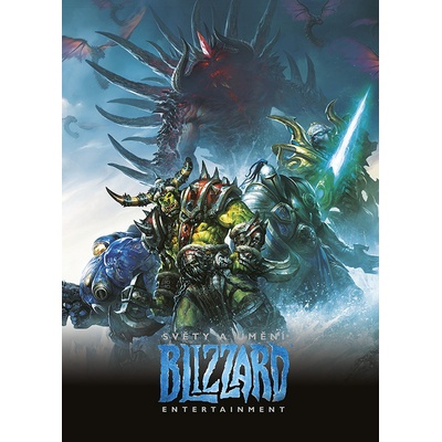 Světy a umění Blizzard Entertainment - kolektiv autorů