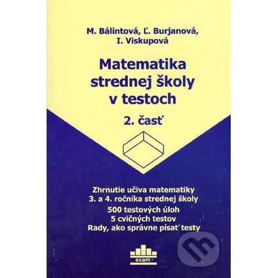 Matematika strednej školy v testoch 2 - M. Bálintová, Ľ. Burjanová, I. Viskupová