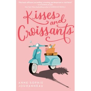 Kisses and Croissants (ISBN: 9780593173602)