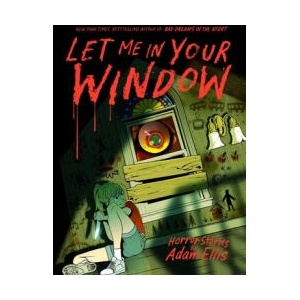 Let Me in Your Window (ISBN: 9798881603243)