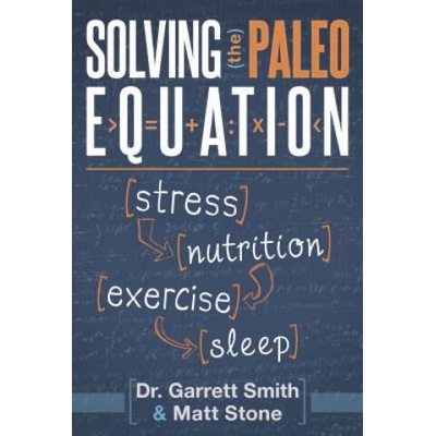 Solving The Paleo Equation | Ph D Garret Smith