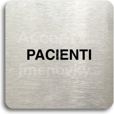 ACCEPT Piktogram pacienti - stříbrná tabulka - černý tisk bez rámečku