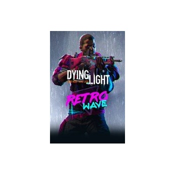 Dying Light: Retrowave Bundle