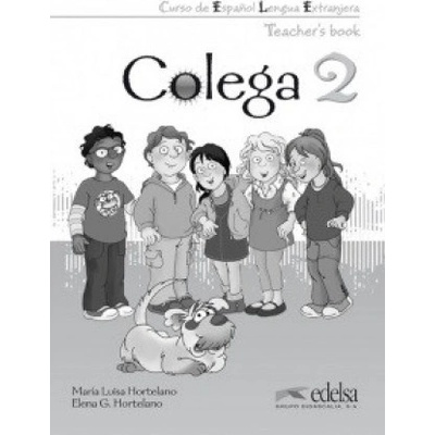 COLEGA 2 TEACHER´S BOOK en inglés