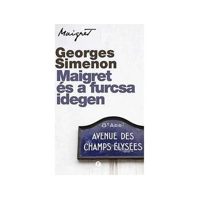 Maigret és a furcsa idegen