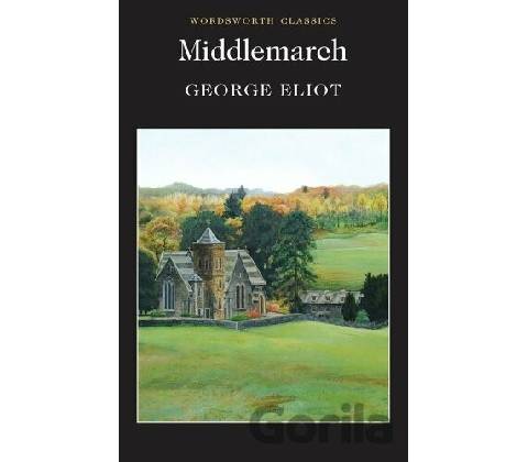 Middlemarch - George Eliot