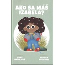 Ako sa máš, Izabela?