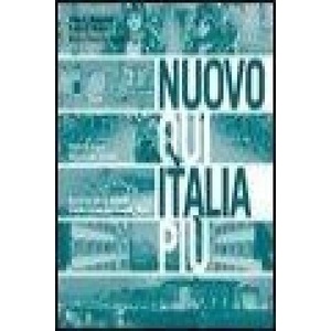 NUOVO QUI ITALIA PIÚ quaderno di esercizi | Alberto Mazzetti, Maria Rosaria Bagianti (2008)