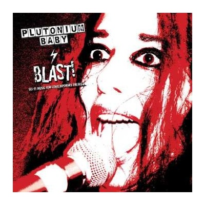 Plutonium Baby: BLAST! Sci-Fi Music for Contemporary Freaks CD – Hledejceny.cz