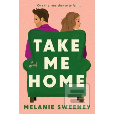 Take Me Home - Melanie Sweeney