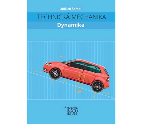 Technická mechanika Dynamika