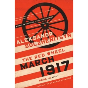 March 1917 | Aleksandr Solzhenitsyn (ISBN: 9780268102654)