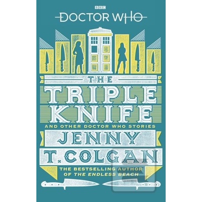 Doctor Who - The Triple Knife and Other Doctor Who Stories Colgan Jenny T.Paperback