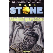 Mark Stone: Absolutní spravedlnost - Míla Linc