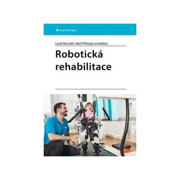 Robotická rehabilitace