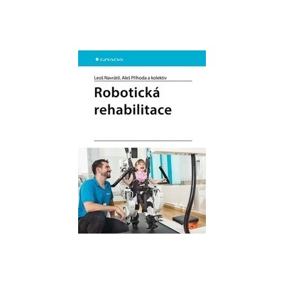 Robotická rehabilitace